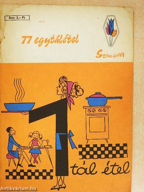 77 egytálétel