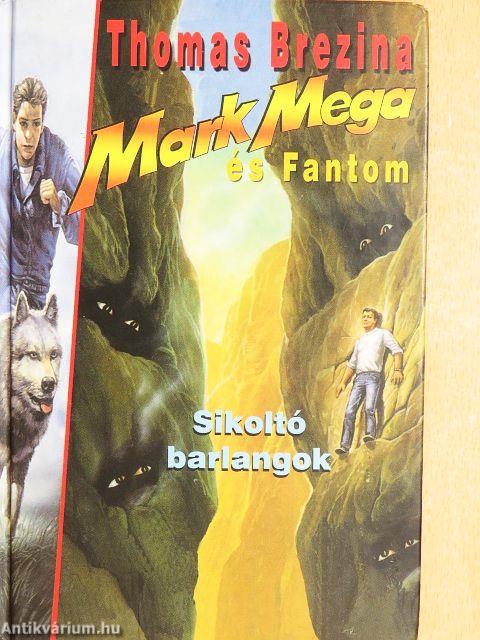 Sikoltó barlangok