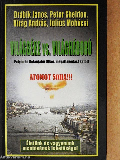 Világbéke vs. világháború