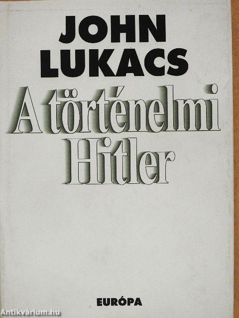 A történelmi Hitler