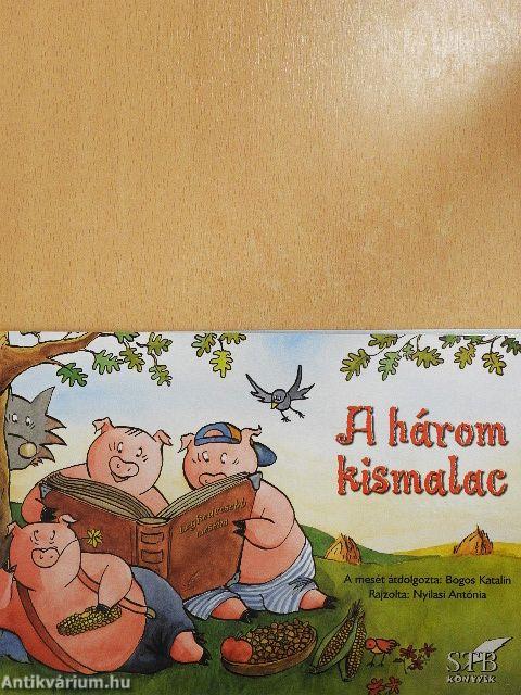 A három kismalac