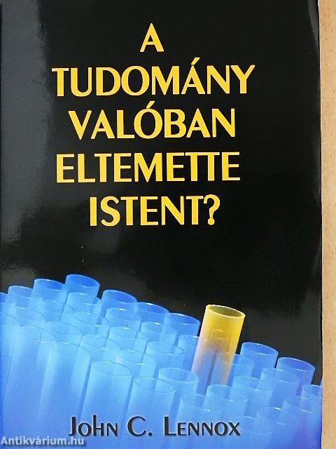 A tudomány valóban eltemette Istent?