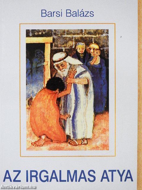Az irgalmas Atya