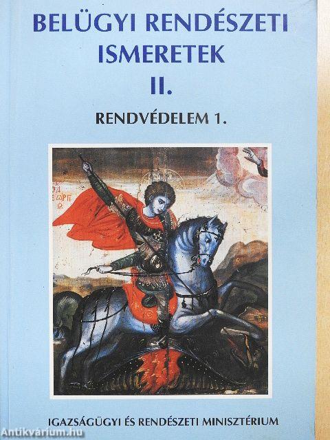 Belügyi rendészeti ismeretek II.