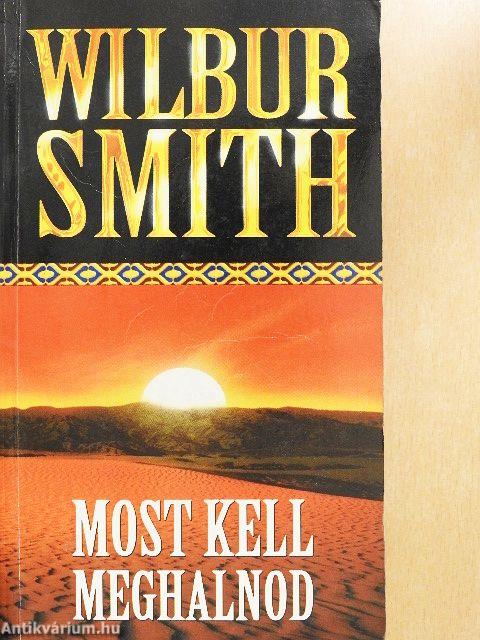 Most kell meghalnod
