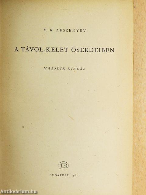 A Távol-Kelet őserdeiben