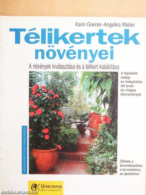 Télikertek növényei
