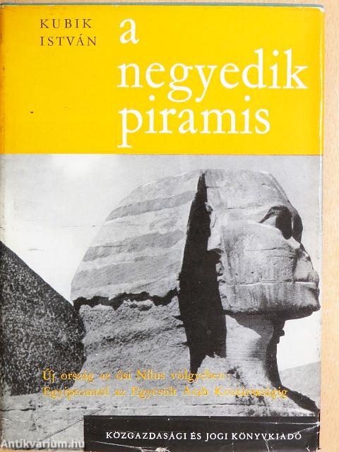A negyedik piramis