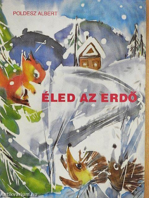Éled az erdő