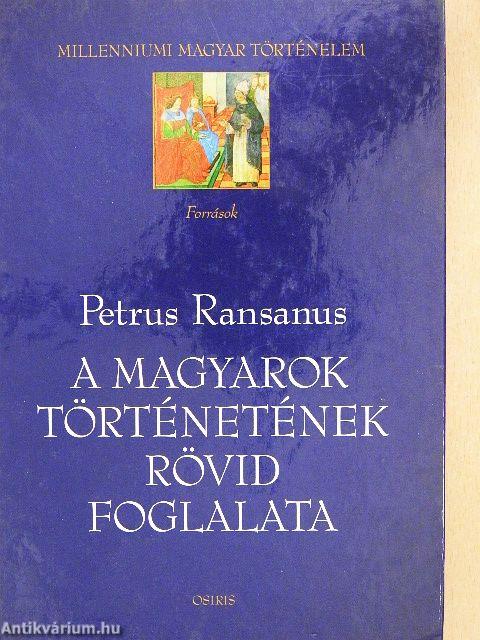 A magyarok történetének rövid foglalata