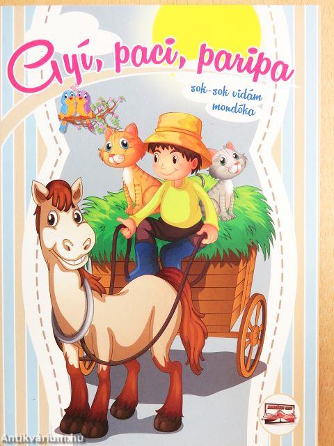 Gyí, paci, paripa