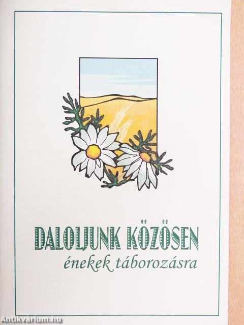 Daloljunk közösen