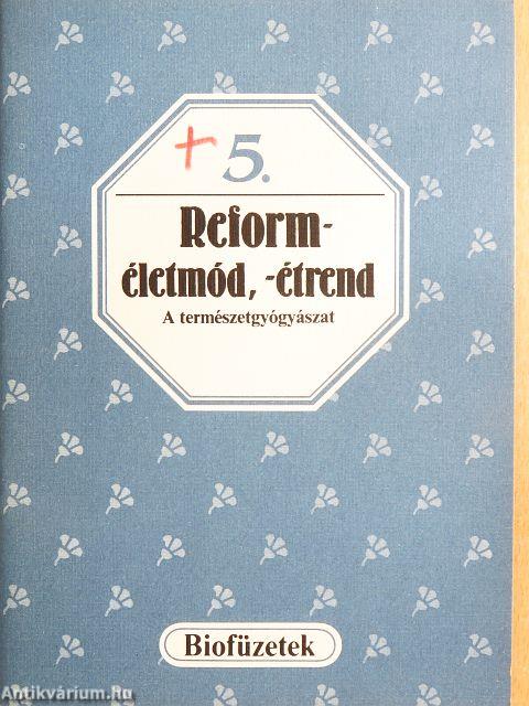 Reforméletmód, -étrend