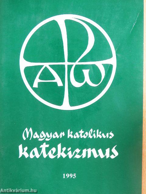 Magyar katolikus katekizmus