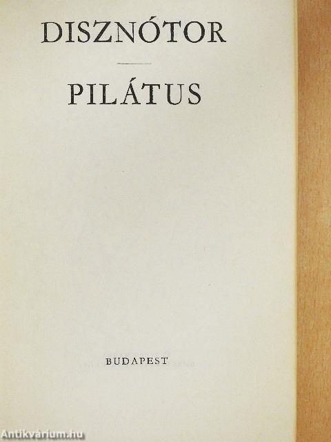 Disznótor/Pilátus