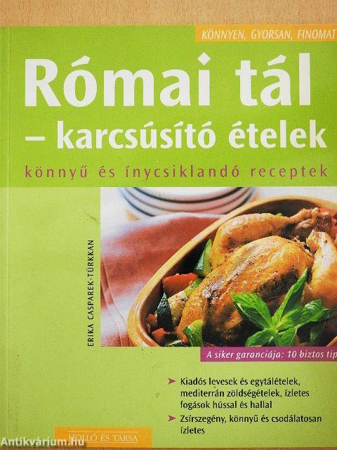 Római tál - karcsúsító ételek