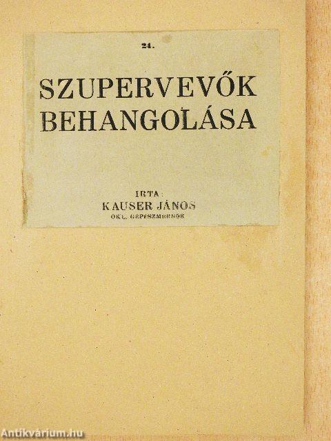 Szupervevők behangolása
