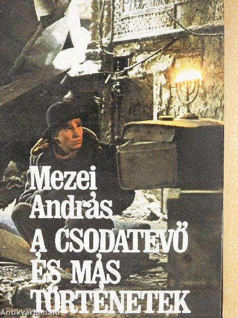 A csodatevő és más történetek