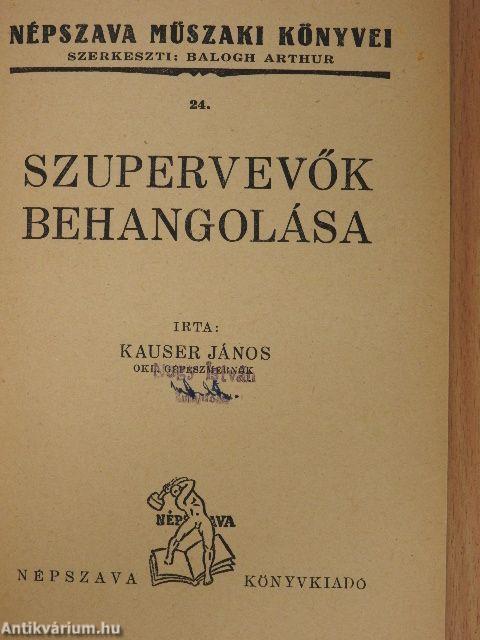 Szupervevők behangolása