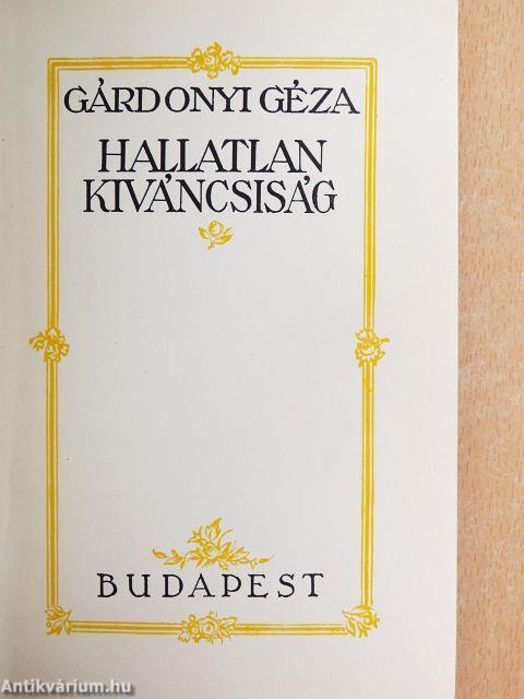 Hallatlan kiváncsiság