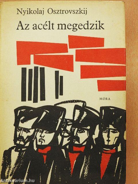 Az acélt megedzik