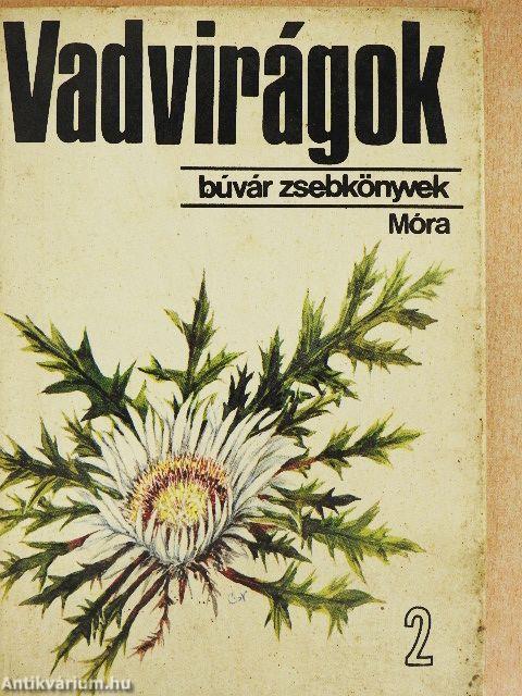 Vadvirágok 2.