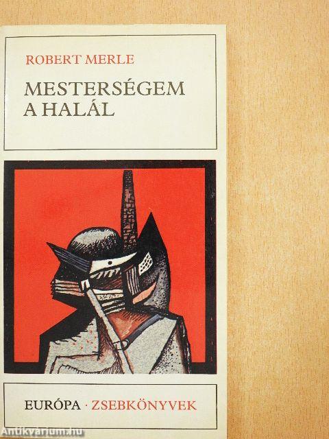 Mesterségem a halál