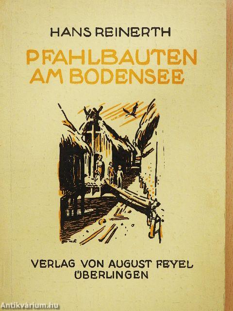 Pfahlbauten am Bodensee