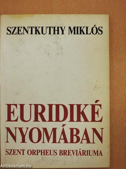 Euridiké nyomában