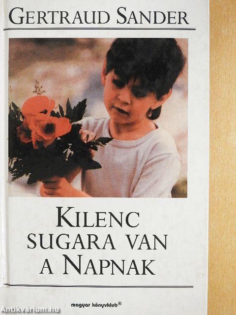 Kilenc sugara van a Napnak