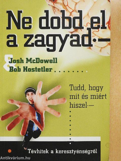 Ne dobd el a zagyad!