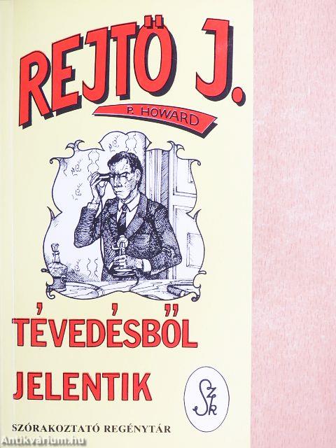 Tévedésből jelentik