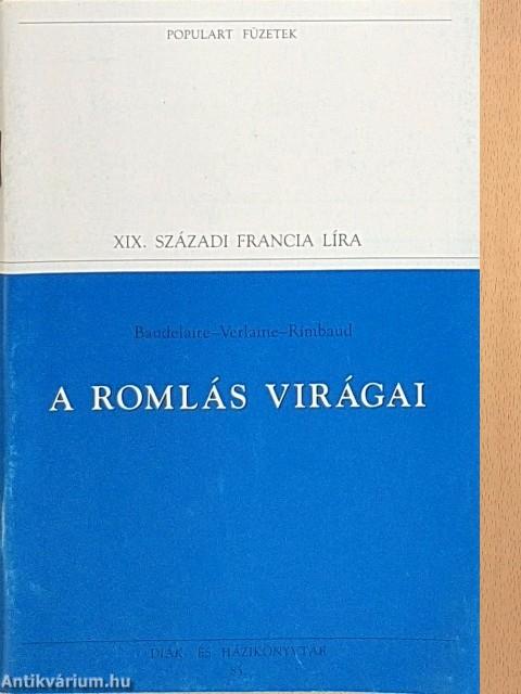 A romlás virágai