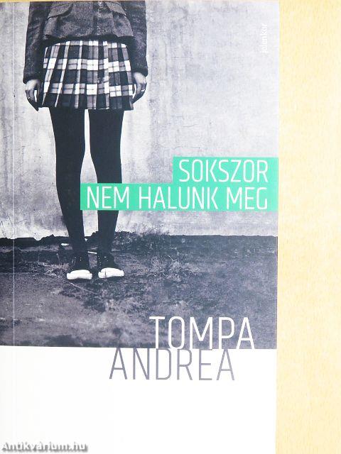 Sokszor nem halunk meg