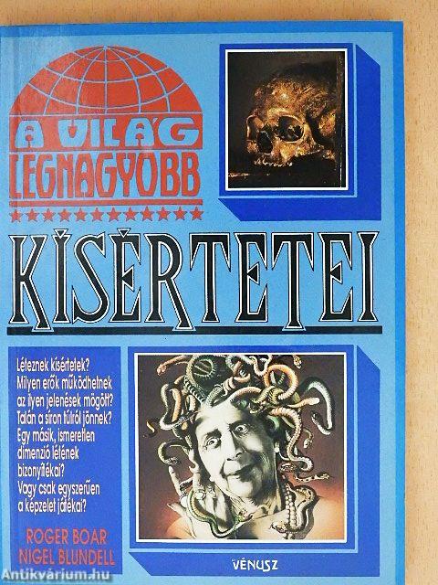 A világ legnagyobb kísértetei