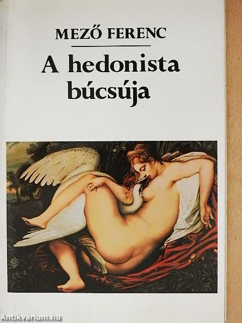 A hedonista búcsúja