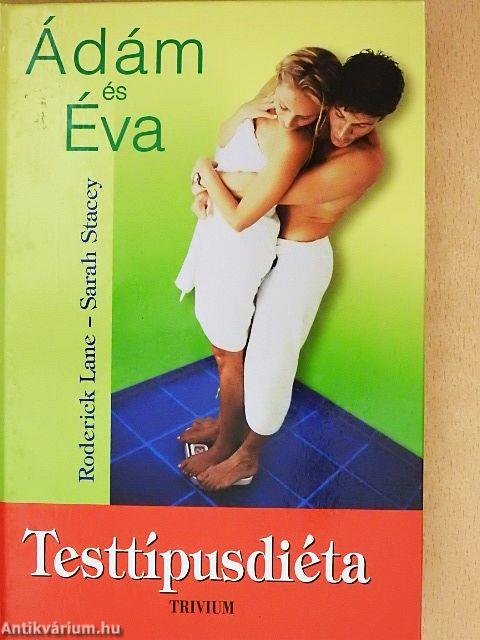 Ádám és Éva Testtípusdiéta