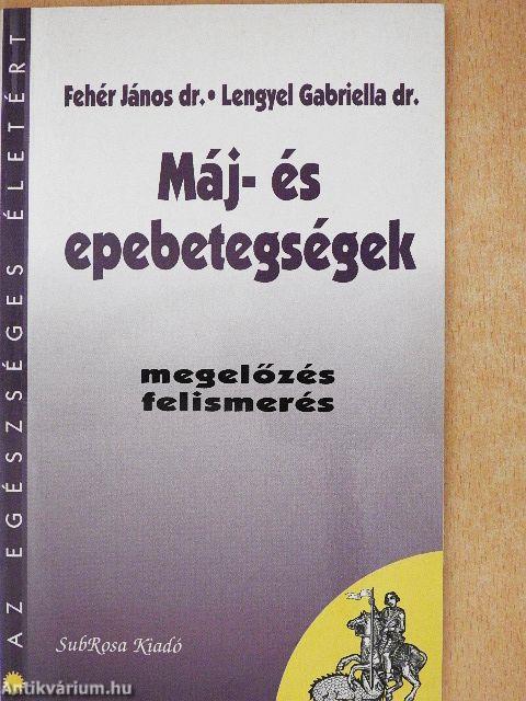 Máj- és epebetegségek