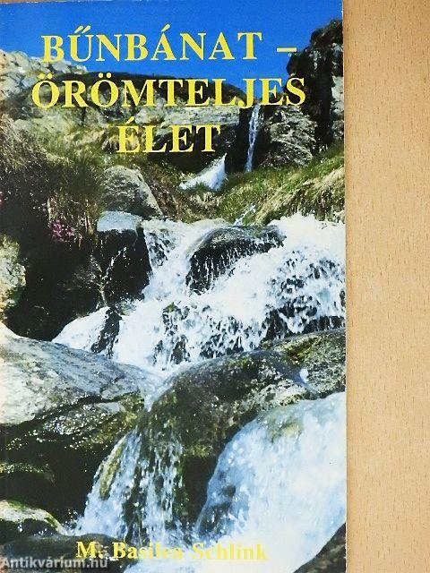 Bűnbánat - örömteljes élet