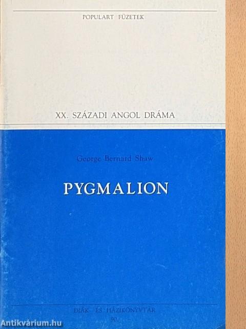 Pygmalion