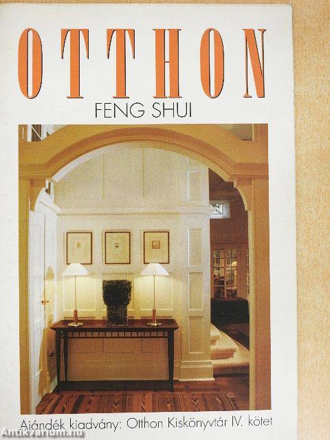 Otthon - Feng shui