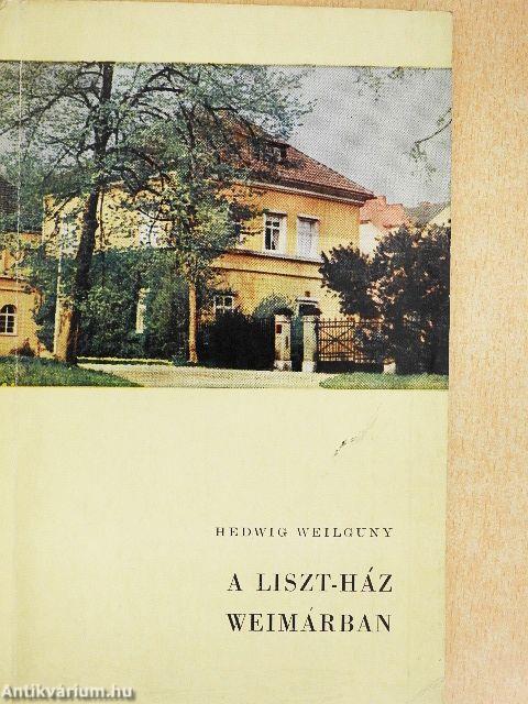 A Liszt-ház Weimárban