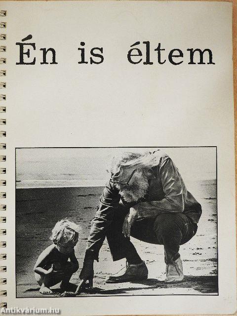 Én is éltem