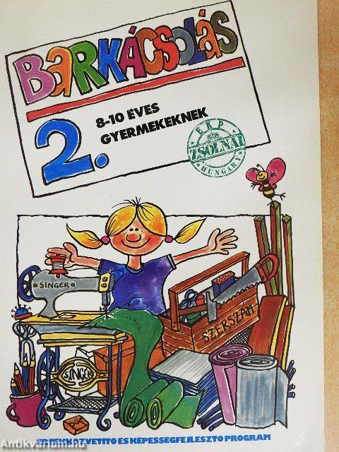 Barkácsolás 2.