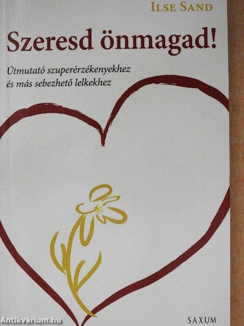 Szeresd önmagad!
