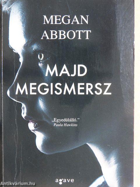 Majd megismersz