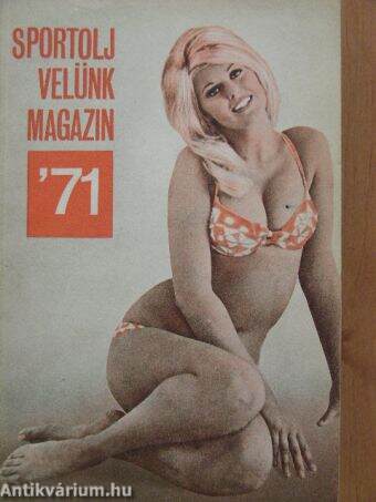 Sportolj Velünk Magazin '71