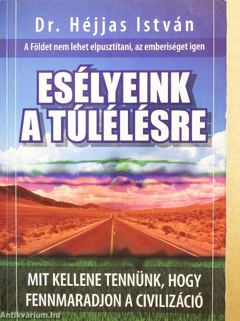 Esélyeink a túlélésre