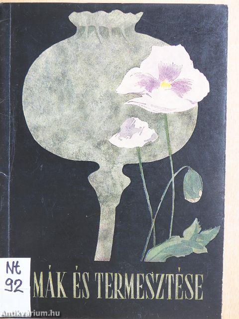 A mák és termesztése