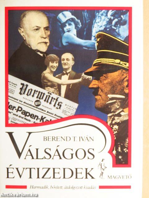 Válságos évtizedek